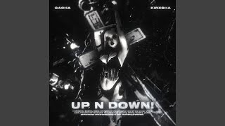 UP N DOWN!