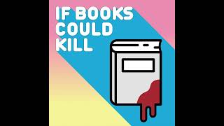 If Books Could Kill - Episode 4: The Game.