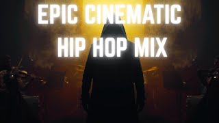 🔥 EPIC CINEMATIC HIP-HOP MIX | ORCHESTRAL TRAP • DARK HIP-HOP • MOVIE-STYLE BEATS