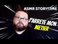 Asmr storytime je quitte mon metier asmr storytime mtiers sleep