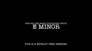 Vignette de la vidéo "E Minor /Pads"