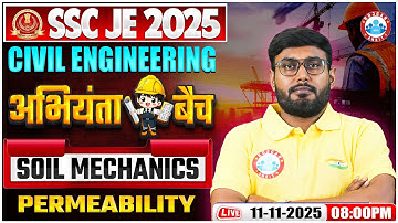 SSC JE 2025 | Soil Mechanics | Permeability | SSC JE Civil Engineering Classes | Aditya Sir