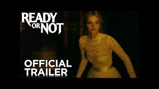 Ready Or Not Official Trailer August 22