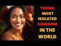 Tonga the most isolated kingdom in the world  travel vlog