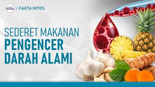 Makanan yang Bantu Atasi Pengentalan Darah | Hidup Sehat tvOne