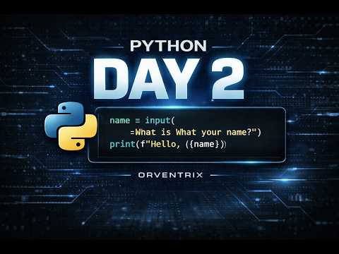 Python Day 2: User Input & Interaction (Build Real Programs)