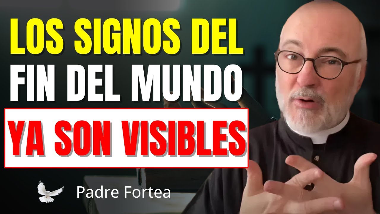 ¿Estamos Cerca del Apocalipsis? Signos, Anticristo y el Fin de los Tiempos | Padre Fortea