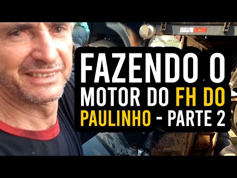 Fazendo o  Motor do FH do Paulinho | Parte 2