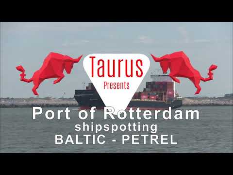 Port of Rotterdam - Shipspotting - BALTIC PETREL