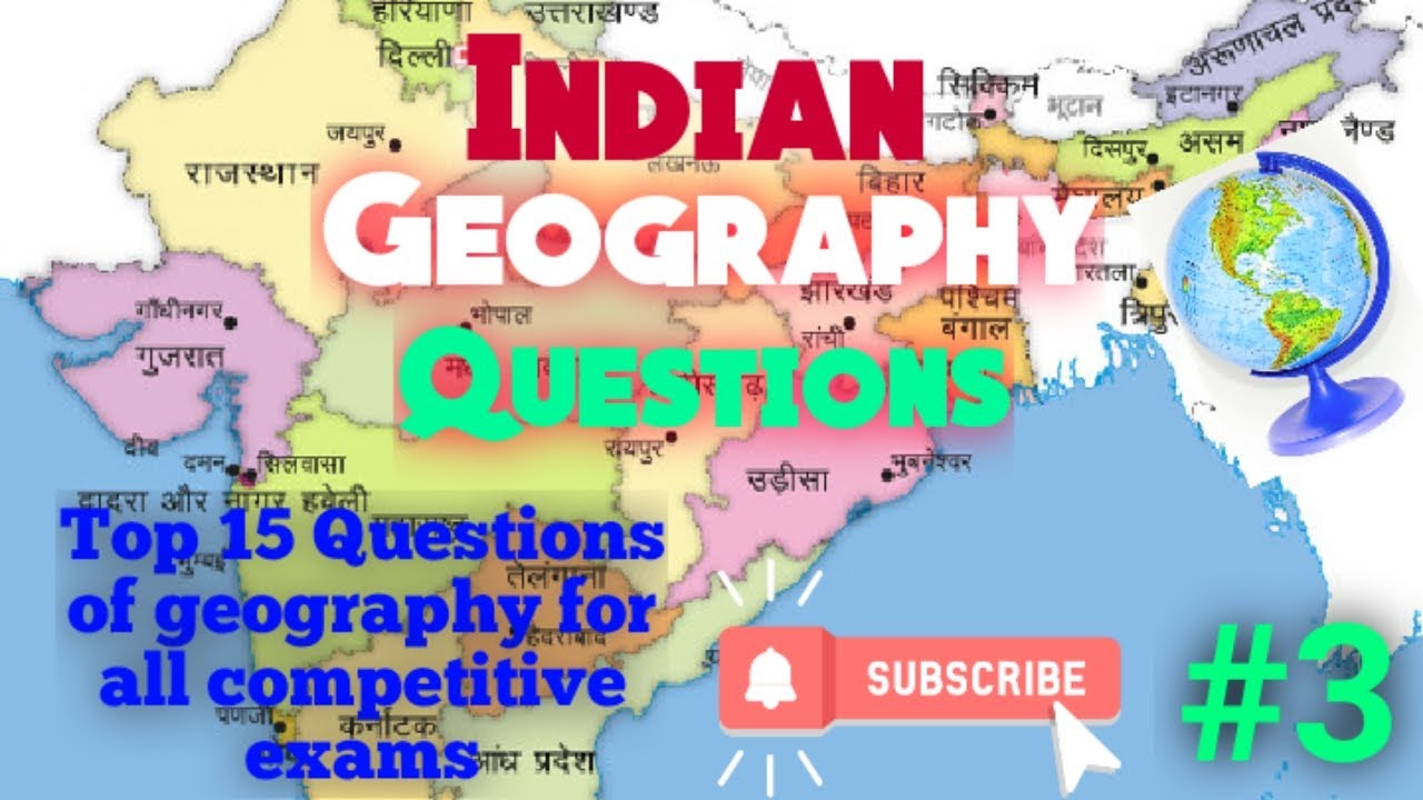 top questions of geography for all competitive exams geography for
