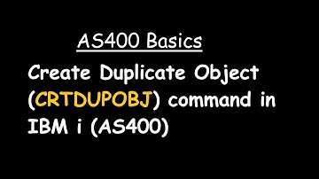 Create Duplicate Object (CRTDUPOBJ) command in IBM i (AS400)