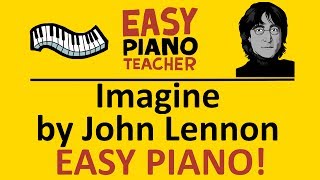 Can you spare $1 to help keep these tutorials free? donate at
http://easypianoteacher.com/patreon "imagine" by john lennon:
note-by-note instructions for pia...
