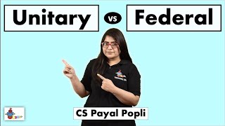 Is India Federal? | Is India Unitary? | Is India Quasi-Federal? | Federal vs Unitary