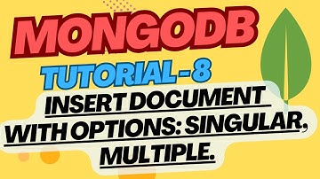 MongoDB #8 - Inserting Documents with options: Single, Multiple, or Bulk. | Complete MongoDB | Hindi