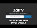 Free kode zaltv 1 minggu terbaru smoga bermanfaat