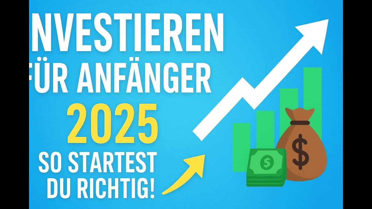 Investieren für Anfänger 2025 – So startest du richtig - YouTube