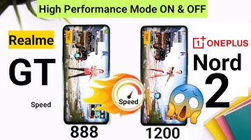 Oneplus Nord 2 vs Realme GT Speedtest Shocking results with High Performance Mode