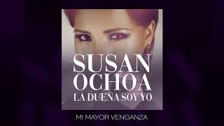 Susan Ochoa - Mi mayor venganza (Audio Oficial) chords