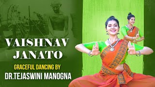 'VAISHNAV JANATO'  by Dr.Tejaswini Manogna || Bharatnatyam || Bhajan  || Choreography