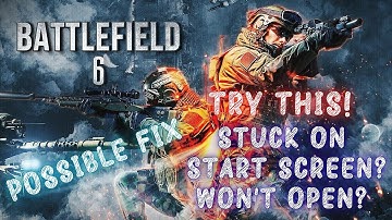 Battlefield 6 Campaign | Fix for Not Opening / Not Running / Stuck on Launch