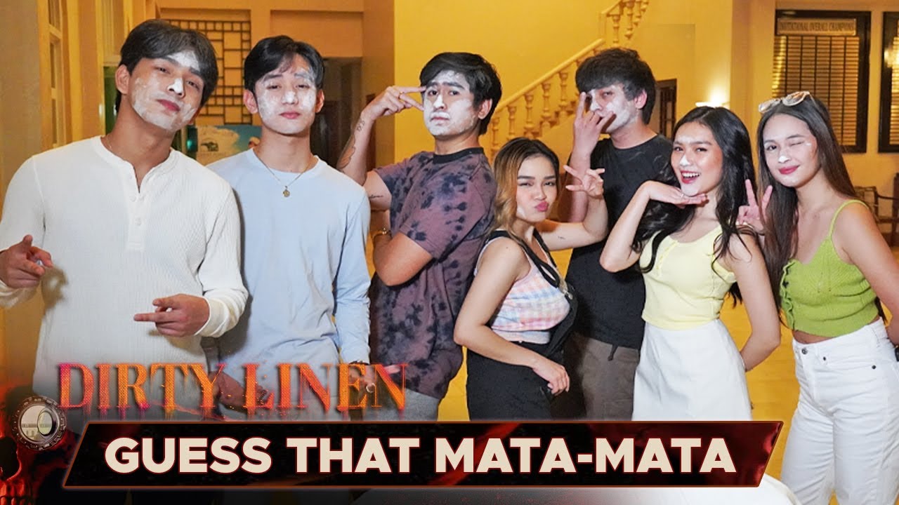 DIRTY LINEN MATA-MATA CHALLENGE | Dirty Linen All Access EP6