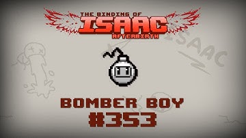 Binding of Isaac: Afterbirth Item guide - Bomber Boy