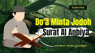 Doa Mencari Jodoh Surah Al Anbiya Ayat 89