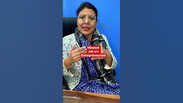 #shorts | Do you know which is better Entrepreneur v/s Job mindset ? | @ibigwonder | Sapna Agrawal