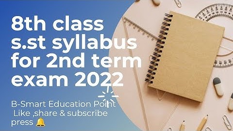 8th class social science (s.st)  syllabus for 2nd term exam of PSEB (2021-22) class 8th syllabus