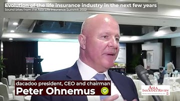 Evolution of the Life Insurance Industry in the next few years | Peter Ohnemus
