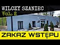 WILCZY SZANIEC - „ZAKAZ WSTĘPU” Vol. 2