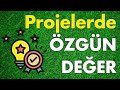 TÜBİTAK Projelerinde ÖZGÜN değer