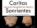 Caritas sonrientes smiling figurines of mexico