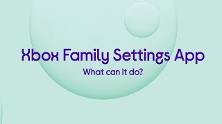 What is the Xbox Family Setting App? screenshot 5