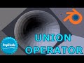 blender tutorial: How to use the union operator