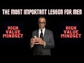 Most Important Lesson For Men | Kevin Samuels | (MUST LISTEN!)