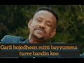 An Odoo Sin Jalaatin Kan Najatee Abba Koo New Afaan Oromoo Gospel Singer Tafarii Salaalee 