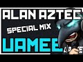 Alan Aztec - Special Mix - uamee Edition