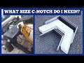 Measuring for a proper fitting C-Notch // How To