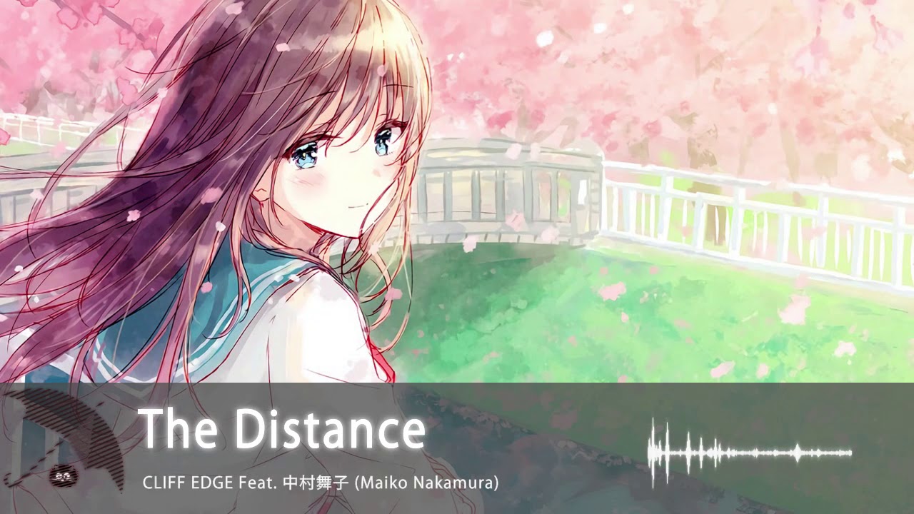The Distance Cliff Edge Feat Maiko Nakamura Youtube The Distance Cliff Edge Feat Maiko Nakamura Youtube