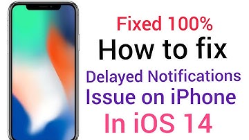 How to Delayed Notifications issue on iphone & ipad after ios 14.4