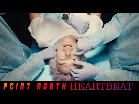 Point North - “Heartbeat” (Official Music Video)