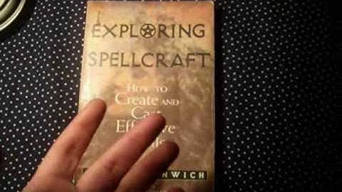Book review 8 -Exploring Spellcraft: How to Create and Cast Effective Spells