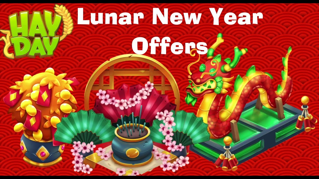 Hay Day Lunar New Year Offers (2022) - Chinese Decorations🐲