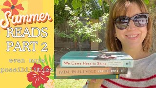 Summer Reading, Part 2 | Even More Books!