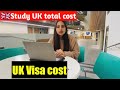 Cost of studying in United Kingdom 🇬🇧 || Indian student in Uk