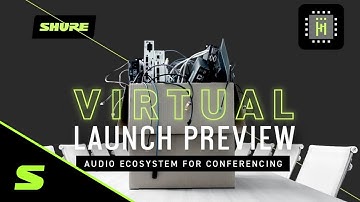 Virtual Launch Preview: Microflex Ecosystem for Conferencing | Shure