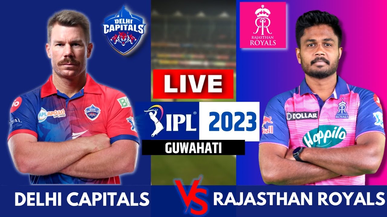 RR vs DC Live Scores & Commentary | IPL Live 2023 | Rajasthan Royals Vs Delhi Capitals | Last 14 Ov