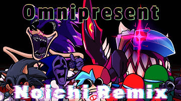 Omnipresent Noichi Remix but Sonic.EXE, Impostors characters sing it!