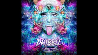 Dribble - Drop the Mind